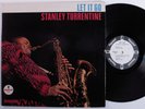 STANLEY TURRENTINE Let It Go IMPULSE LP VG+ mono wlp gatefold t