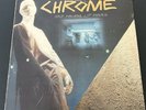 1979 -CHROME - Half Machine Lip Moves - First Press Siren Records DE-333-SEC