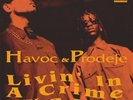 Havoc & Prodeje - Livin' In A Crime Wave (Vinyl 2LP - 1993 - EU - Reissue)