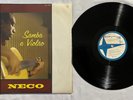 NECO Samba e Violao BRAZIL BOSSA NOVA GUITAR ORIG LP VG++ HEAR