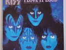 KISS I LOVE IT LOUD '45 PICTURE SLEEVE ONLY  EXCELLENT CONDITION ACE FREHLEY
