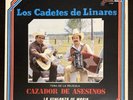 Los Cadetes De Linares - Cazador De Asesinos, La Venganza De Maria Record LP