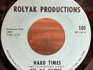 O.C. TOLBERT   Hard Times/You Gotta Hold On Me. '70 northern soul 45 on ROLYAK