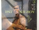 PAT KILROY- LIGHT OF DAY- Electra  EKS-7311  RARE 1966 VINYL LP RECORD NM EX