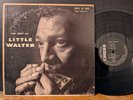 The Best Of Little Walter 1957 Chess OG Mono Black Label LP 1428 My Babe Blues