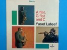 Yusef Lateef A Flat G Flat And C Vinyl LP Gatefold 1966 Impulse STEREO