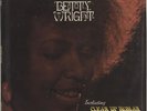 I Love The Way You Love Betty Wright USA vinyl LP album record