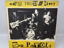 The Sex Pistols - Never Trust A Hippy LP ‘UK  Hippy 1  VINYL