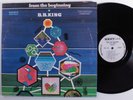 B.B. KING From The Beginning KENT 2XLP VG+ gatefold x