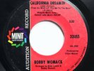 BOBBY WOMACK - CALIFORNIA DREAMIN' / BABY YOU OUGHTA THINK IT  - SOUL 45 *PROMO*
