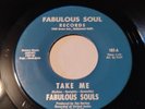 FABULOUS SOULS Take Me 45 Fabulous Soul Rare 1971 Los Angeles Funk