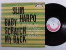 SLIM HARPO Baby Scratch My Back EXCELLO LP mono y