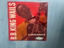 B.B. King - Wails - US/59 - Crown Records ‎– CST 147- RAR - NM