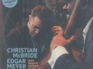 Christian McBride & Edgar Meyer But Who's Gonna Play the Melody (Vinyl)
