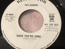 THE BARONS since You’re Gone/my Smile Is Bigger DJ 45 NOR. Soul Rca 47-9034 VG