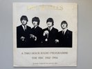 THE BEATLES - A TWO HOUR RADIO PROGRAMME THE BBC 1962 1966 3LP VINYL SET