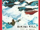 BIKINI KILL - Reject All American - Vinyl (LP + insert + MP3 downolad code)