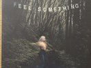Movements Feel Something