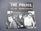 The Police – Fall Out c/w Nothing Achieving 1977 UK 45 ILLEGAL 1st PUNK