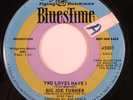Northern Soul 45 BIG JOE TURNER Two Loves Have I BLUESTIME promo HEAR d