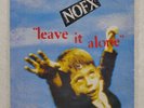 NOFX LEAVE IT ALONE OUT OF STEP WOOS6TIT Europe VINYL 10