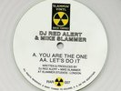 DJ Red Alert & Mike Slammer - You Are The One / Let's Do It (12