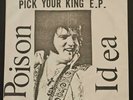 Poison Idea – Pick Your King EP 7” CLEAR VINYL 1983 Fatal Erection No.1 BOTH SLE