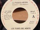 Los Tigres Del Norte 1986 45 RPM La Puerta Negra EX Norteño Tejano
