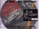 SCARS ON BROADWAY THEY SAY 7