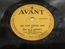 Black Gospel 78rpm Rev. M. B. Burnett  Do You Know Him bw Sermon - Avant  HEAR
