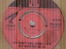 THE CLIQUE*WE DIDN'T KISS DIDN'T LOVE BUT NOW WE DO DO*MOD*FREAKBEAT*PYE*HEAR