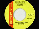 Funk Soul Gospel 45 - Mission Gospel Singers - Come By Here - Tener Custom