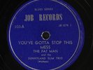FAT MAN & SUNNYLAND SLIM TRIO: you've gotta stop this / glad i don't worry no mo