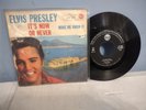 3641 45 giri ELVIS PRESLEY IT'S NOW OR NEVER 45N 1088 ITALY OTTIMO import