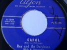 Ray And The Darchaes - Carol / Little Girl So Fine Vinyl 45 - 1962 Aljon