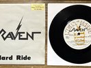 Raven / Hard Ride -  RARE VINYL 7” Single UK 1st Press 1981  NEAT RECORDS EX