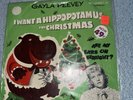Unopened I  Want A Hippopotamus For Christmas Gayla  Peevey  Mint 78 RPM Record