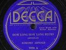KOKOMO ARNOLD: how long how long blues / things 'bout coming my way DECCA Single