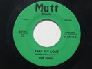 RUINS Take My Love (& Shove It Up Your Heart) 7” 45 1967 Michigan garage on Mutt