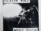 GUITAR WOLF WOLF ROCK  GONER 1GONE US VINYL LP