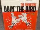 THE RIVINGTONS DOIN THE BIRD, ORIGINAL 1963 US PRESSING LP, LST7282, 1E/1E, VG+