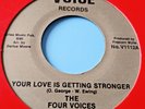 The Four Voices   -  Your Love Is Getting Stronger   -  Voice  -  Northern Soul