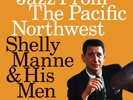 Shelly Manne Jazz From The Pacific Northwest (Vinyl)