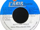 Delroy Wilson - Have Some Mercy, 7