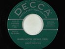 Rockabilly 45 - Chuck Bowers - Blabber Mouth Sidewalk Stroll - Decca