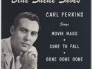 CARL PERKINS Blue Suede Shoes Original 1957 7