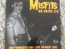 The Misfits Record Album Vinyl We Were 138 San Francisco 1981 Live Detroit 1983