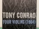 Tony Conrad Four Violins (1964) Table Of The Elements LP    OUT OF PRINT