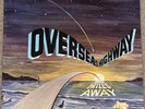 OVERSEAS HIGHWAY - MILES AWAY - RARE 1978 INDIE PSYCH/JAM BAND - COVER ONLY
