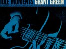 Grant Green Idle Moments (Vinyl) 12